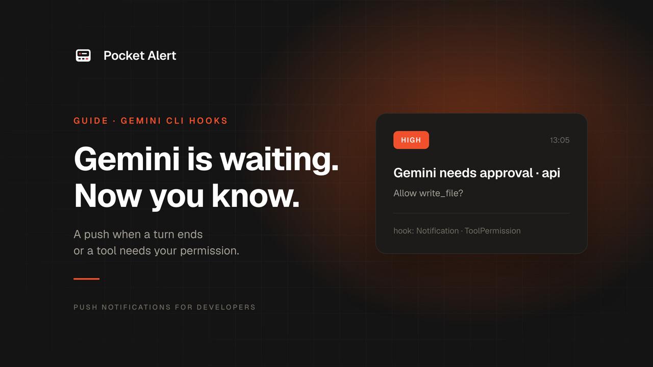 Gemini CLI push notifications: done, or waiting for approval