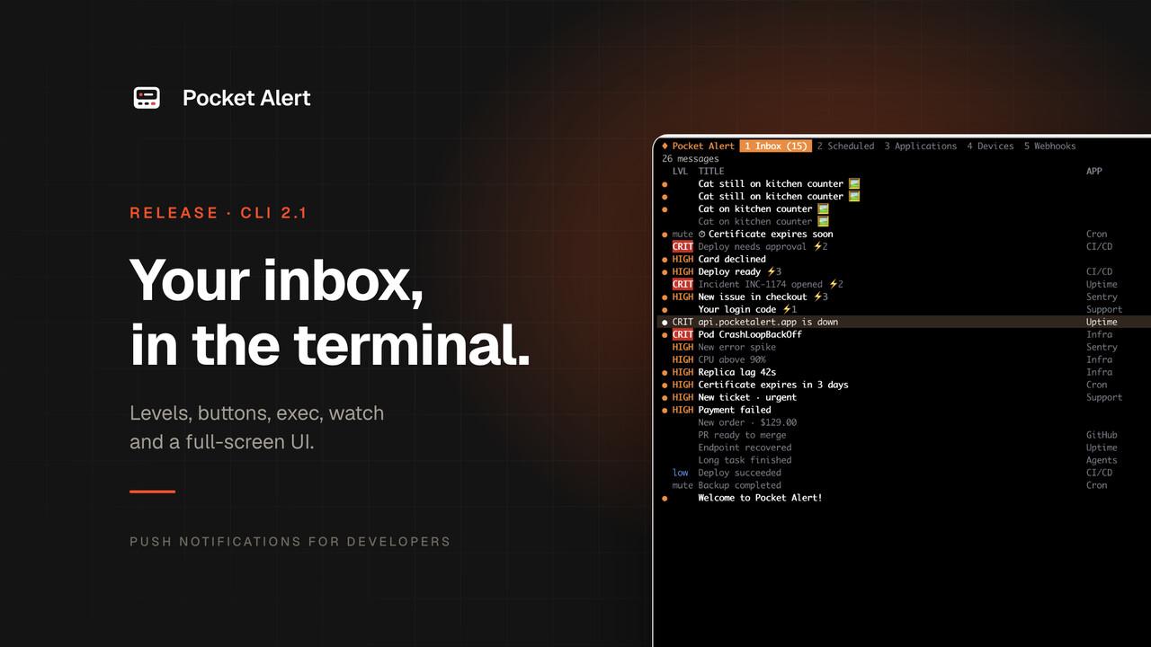 Pocket Alert CLI 2.1: levels, exec, watch and an inbox in your terminal