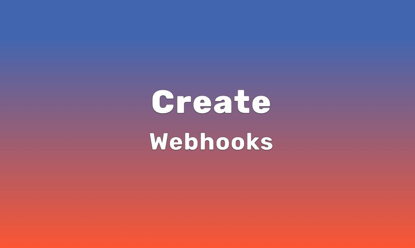 Create your first webhook URL