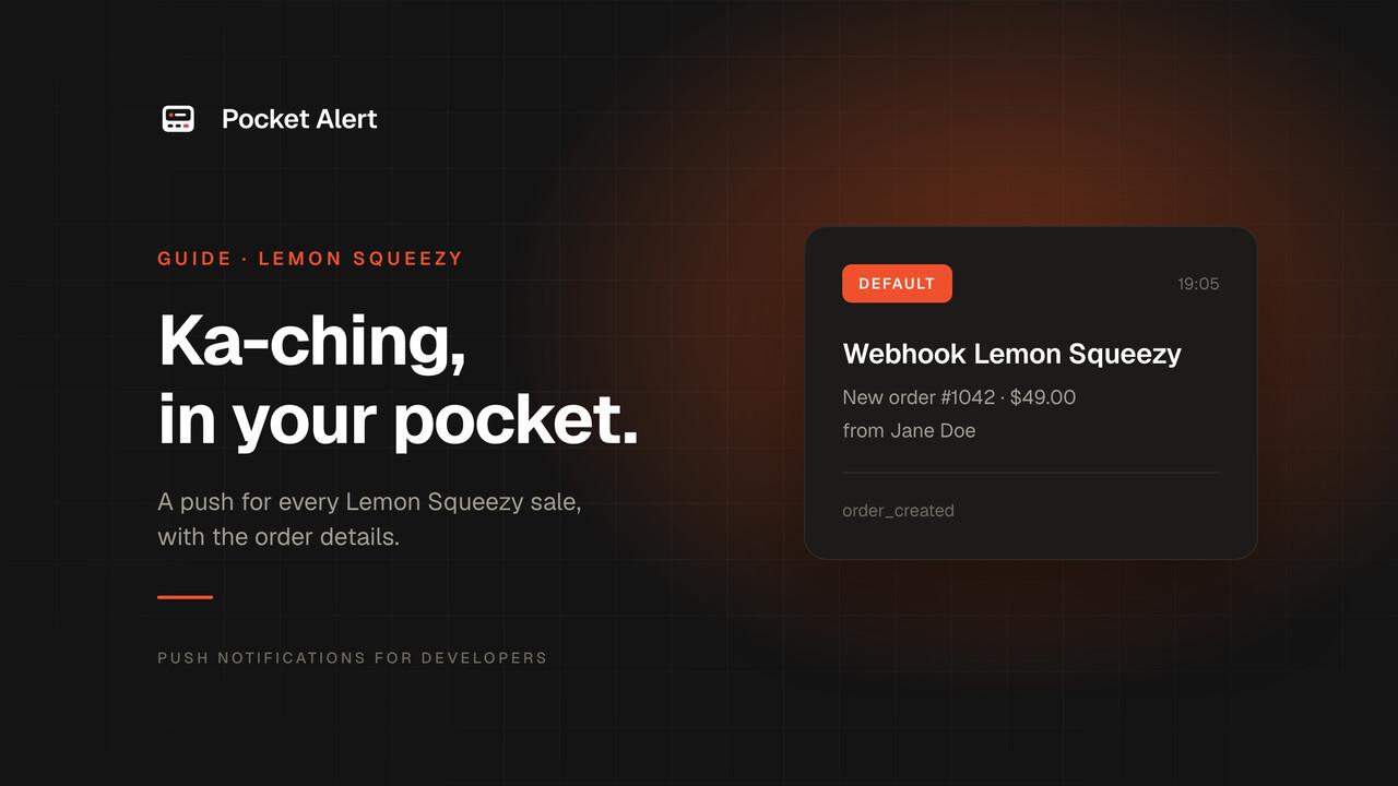 How to сonnect LemonSqueezy Webhooks to Pocket Alert for sales notifications?